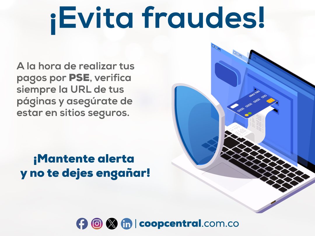 A la hora de realizar tus pagos por PSE, verifica siempre la URL de tus páginas y asegúrate de estar en sitios seguros.